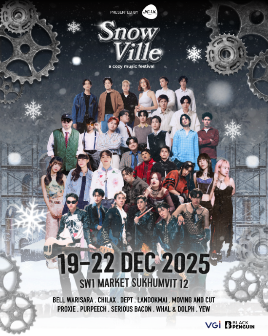 Line Up งาน “Snow Ville 2025 presented by mMilk”